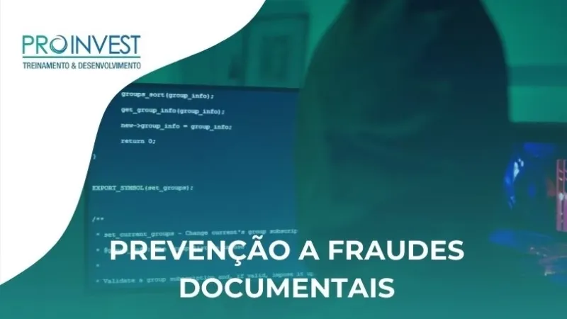 Prevenção a Fraudes Documentais: Desvendando os Segredos por trás dos Documentos